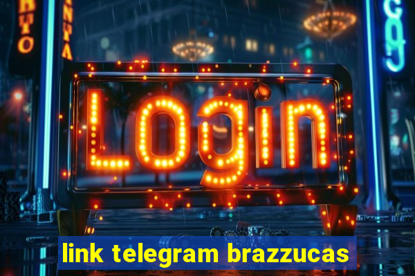 link telegram brazzucas